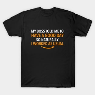 Amazon Employee, boss jokes T-Shirt